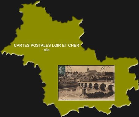 Cartes Postales Anciennes Loir-et-Cher Centre Val de Loire