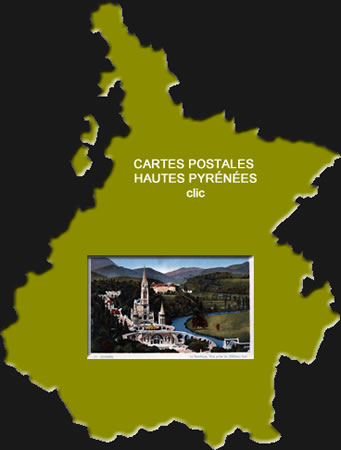 Cartes Postales Anciennes Hautes-Pyrénées Occitanie 