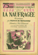 Revue Les Cahiers Illustrés - Francis de MIOMANDRE N°10 - La Naufragé