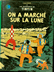 Livre ancien BD Les Aventures de Tintin on a Marché sur la Lune