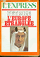 Revue L'Express -  N° 1165 5-11 Novembre 1973 -  Pétrole l'Europe étranglée