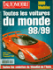 Revue L'Automobile -  Juillet-Août 1998 -   Toutes les voitures du monde 98/99