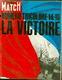 Revue Paris Match -    N°803 - 29 Août 1964 -   Numéro tricolore 14/18 - La Victoire