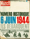 Revue Paris Match -    N°751 - 6 Juin 1964 -   Numéro Historique 6 Juin 1944 - Ils débarquent